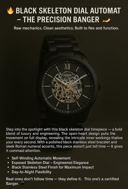 BLACK SKELETON DIAL AUTOMATIC - THE PRECESION BANGER